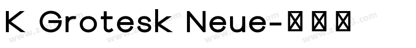 K Grotesk Neue字体转换